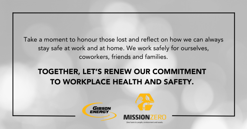 Honouring National Day of Mourning Gibson Energy